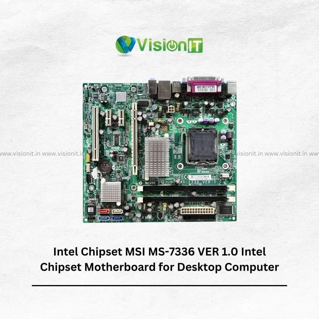 Intel Chipset MSI MS-7336 VER 1.0 Intel Chipset Motherboard for Desktop Computer