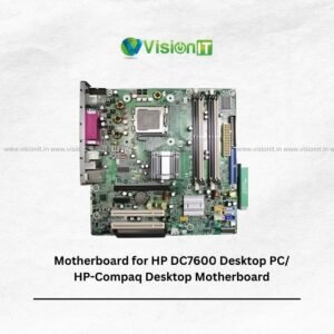 Motherboard for HP DC7600 Desktop PC