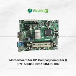 Motherboard for HP-Compaq Computer || P/N : 536885-001/ 536461-002
