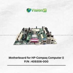 Motherboard for HP-Compaq Computer || P/N : 409306-000