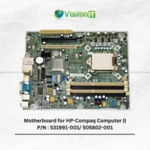Motherboard for HP-Compaq Computer || P/N : 531991-001/ 505802-001