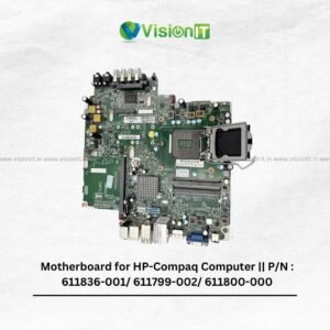 Motherboard for HP-Compaq Computer || P/N : 611836-001/ 611799-002/ 611800-000