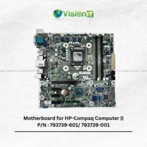 Motherboard for HP-Compaq Computer || P/N : 793739-601/ 793739-001
