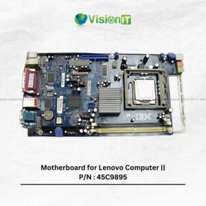 Motherboard for Lenovo Computer || P/N : 45C9895