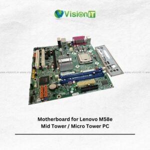 Motherboard for Lenovo M58e Mid Tower / Micro Tower PC