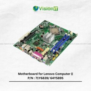 Motherboard for Lenovo Computer || P/N : 71Y6839/ 64Y5895