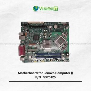Motherboard for Lenovo Computer || P/N : 53Y5125