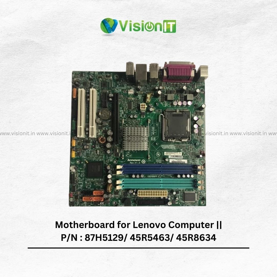 Motherboard for Lenovo Computer || P/N : 87H5129/ 45R5463/ 45R8634