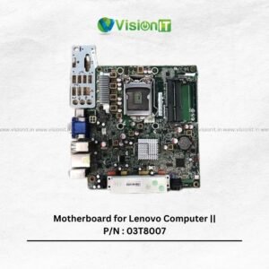 Motherboard for Lenovo Computer || P/N : 03T8007