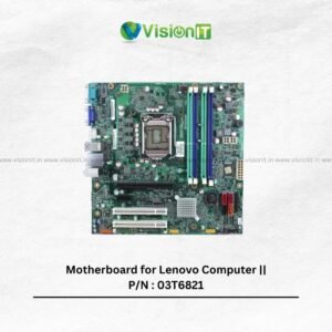 Motherboard for Lenovo Computer || P/N : 03T6821