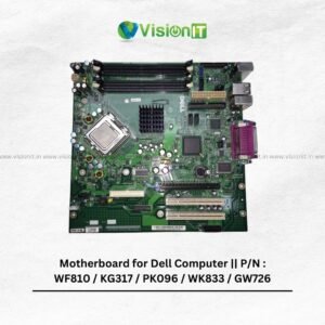 Motherboard for Dell Computer || P/N : WF810 / KG317 / PK096 / WK833 / GW726