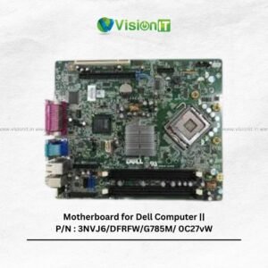 Motherboard for Dell Computer || P/N : 3NVJ6/DFRFW/G785M/ 0C27vW