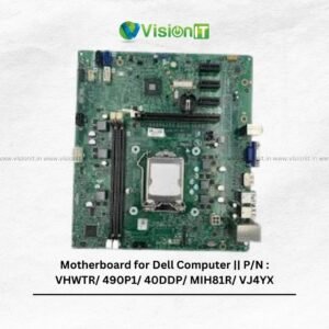 Motherboard for Dell Computer || P/N : VHWTR/ 490P1/ 40DDP/ MIH81R/ VJ4YX