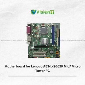 Motherboard for Lenovo A53-L-S662F Mid/ Micro Tower PC