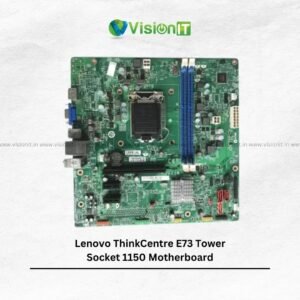 Lenovo ThinkCentre E73 Tower Socket 1150 Motherboard