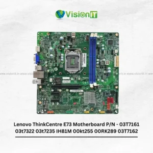 Lenovo ThinkCentre E73 Motherboard P/N - 03T7161 03t7322 03t7235 IH81M 00kt255 00RK289 03T7162