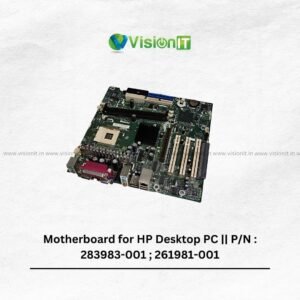 Motherboard for HP Desktop PC || P/N : 283983-001 ; 261981-001
