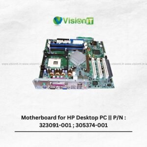 Motherboard for HP Desktop PC || P/N : 323091-001 ; 305374-001