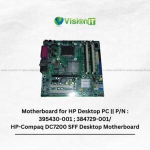 Motherboard for HP Desktop PC || P/N : 395430-001 ; 384729-001