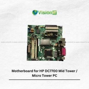 Motherboard for HP DC7700 Mid Tower / Micro Tower PC