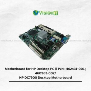 Motherboard for HP Desktop PC || P/N : 462431-001 ; 460963-002