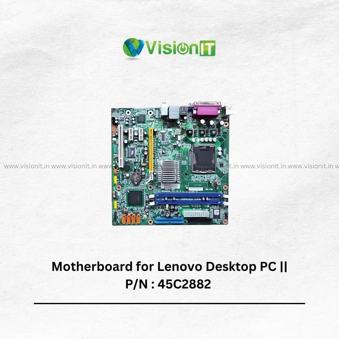 Motherboard for Lenovo Desktop PC || P/N : 45C2882 ;