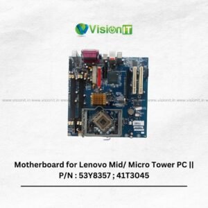 Motherboard for Lenovo Mid/ Micro Tower PC || P/N : 53Y8357 ; 41T3045