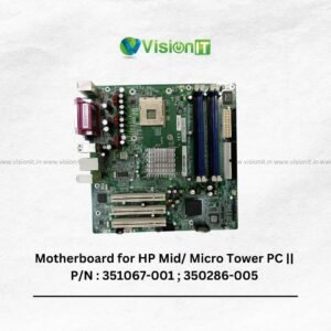 Motherboard for HP Mid/ Micro Tower PC || P/N : 351067-001 ; 350286-005