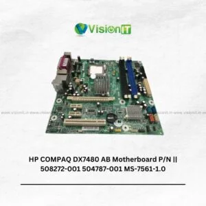 HP COMPAQ DX7480 AB Motherboard P/N || 508272-001 504787-001 MS-7561-1.0