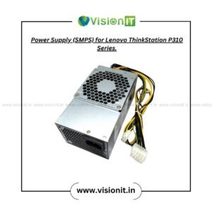 Power Supply (SMPS) for Lenovo ThinkStation P310 Series.