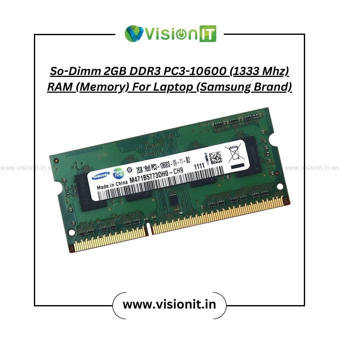 So-Dimm 2GB DDR3 PC3-10600 (1333 Mhz) RAM (Memory) For Laptop