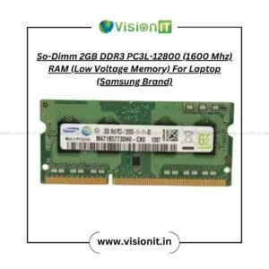 So-Dimm 2GB DDR3 PC3L-12800 (1600 Mhz) RAM (Low Voltage Memory) For Laptop